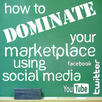 Free Webinar: How To Dominate Your Marketplace Using Social Media