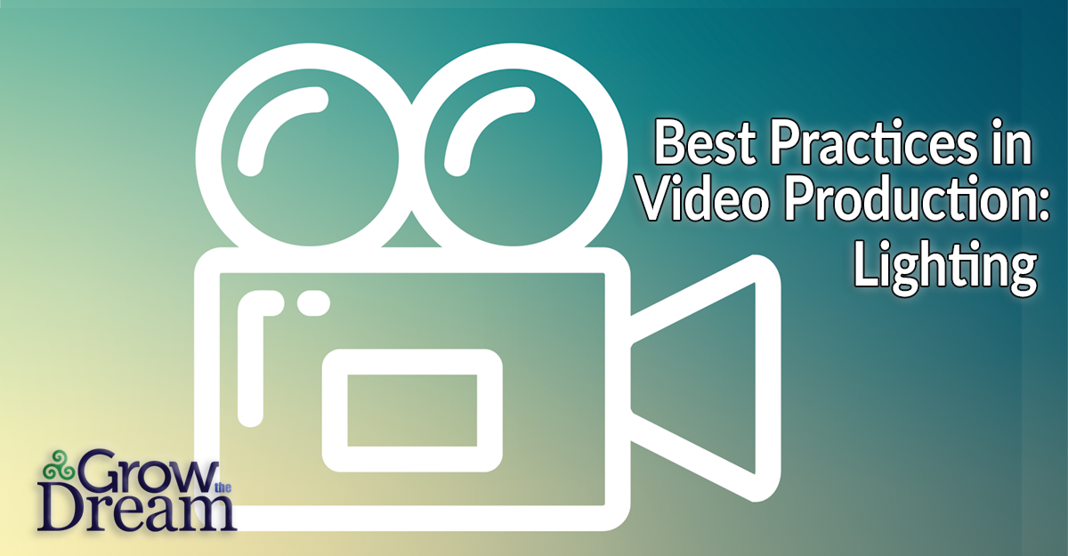 Best Practices for Video Series: Lighting