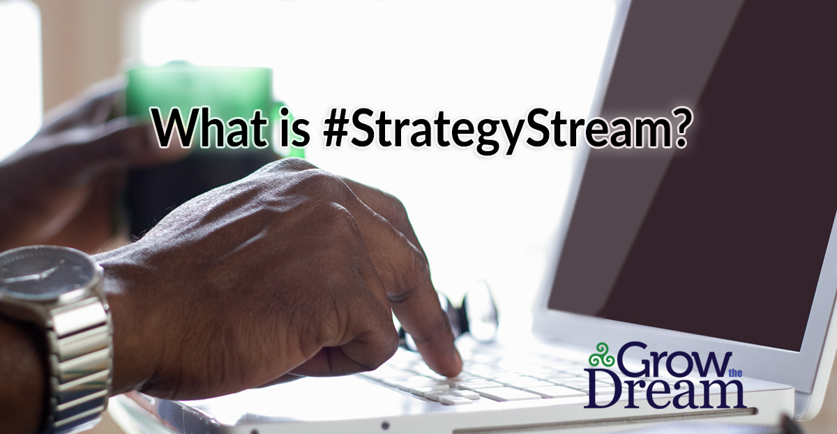 What is #StrategyStream?